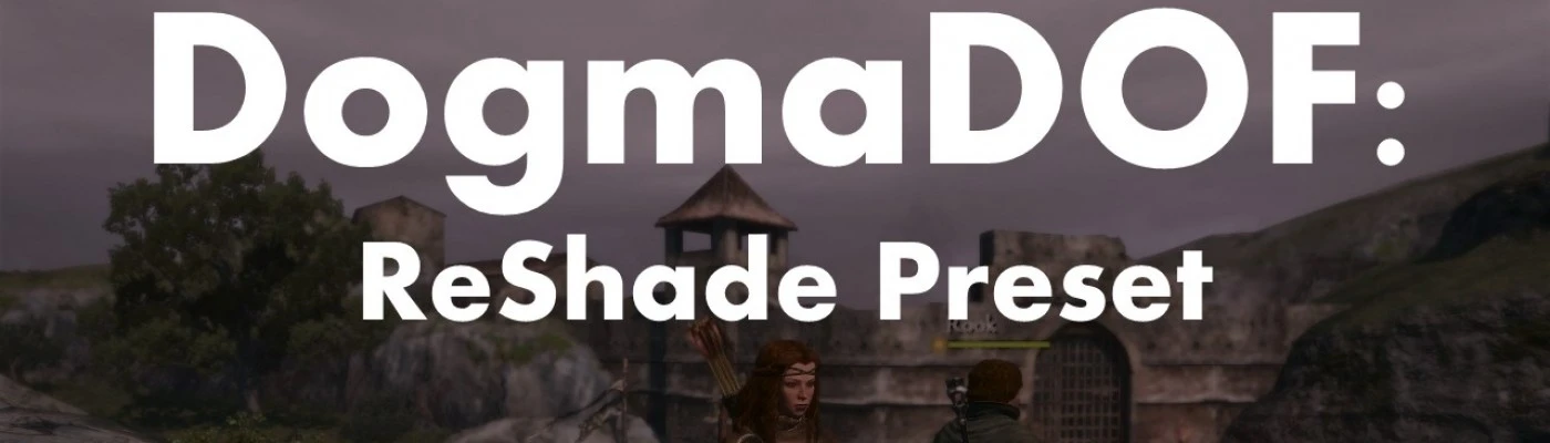 Dragon's Dogma: Dark Arisen GAME MOD Cinematic ReShade v.1.0 - download